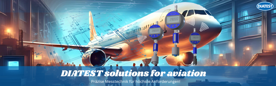 DIATEST solution for aviation